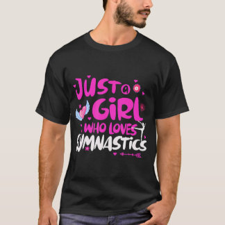 T-shirt Juste une fille qui aime la gymnastique