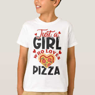 T-shirt Juste une fille qui aime la pizza J'aime la pizza