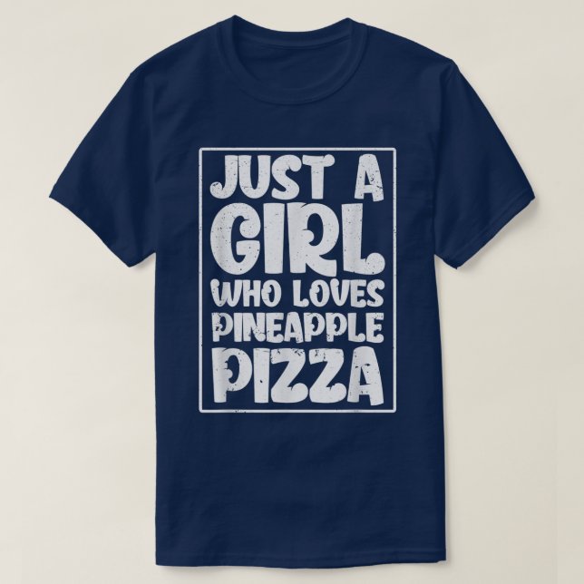 T-shirt Juste Une Fille Qui Aime L'Ananas Pizza Lover T-Sh (Design devant)
