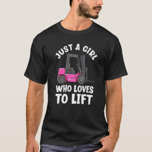 T-shirt Juste Une Fille Qui Aime Lancer Female Forklifter 