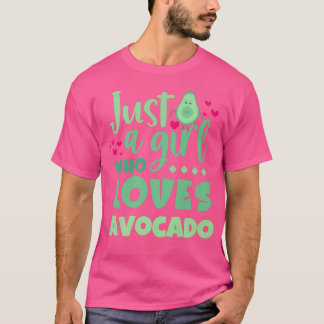 T-shirt Juste Une Fille Qui Aime L'Avocado Amoureux Amoure