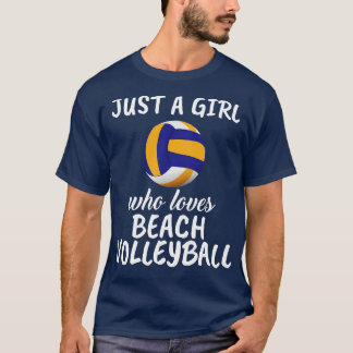 T-shirt Juste Une Fille Qui Aime Le Beach Volleyball