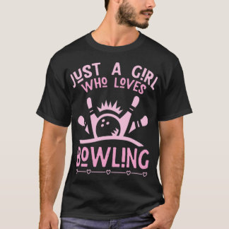 T-shirt Juste une fille qui aime le bowling