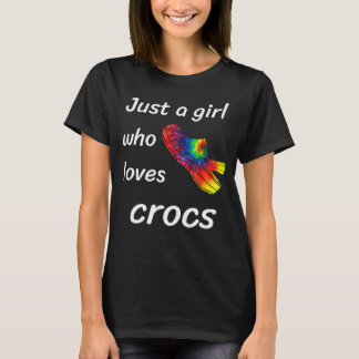 T-shirt Juste Une Fille Qui Aime Le Cadeau Des Crocs Pour