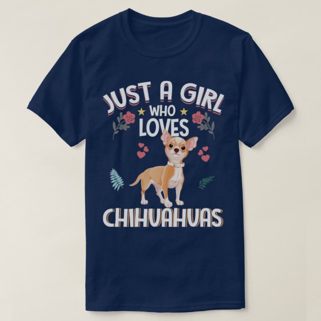 T-shirt Juste une fille qui aime le Chihuahuas (Design devant)