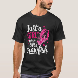 T-shirt Juste Une Fille Qui Aime Le Crawfish Mignonne