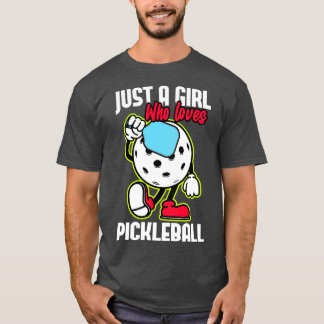 T-shirt Juste Une Fille Qui Aime Le Pickleball