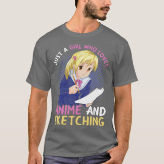 T-shirt Juste Une Fille Qui Aime Le Sketching Et L'Anime