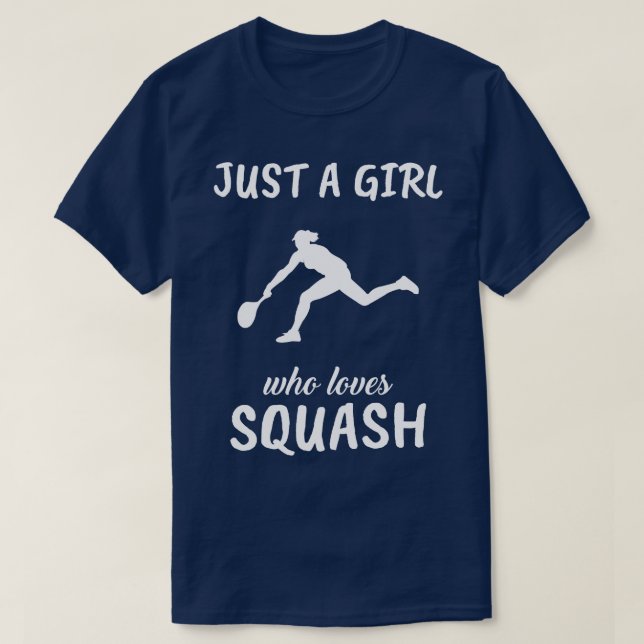 T-shirt Juste une fille qui aime le squash (Design devant)