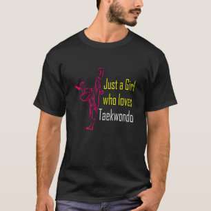 T-shirt Juste une fille qui aime le taekwondo