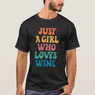 T-shirt Juste Une Fille Qui Aime Le Vin Winemaker Vin Fand