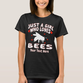 T-shirt Juste Une Fille Qui Aime Les Abeilles Votre Texte 