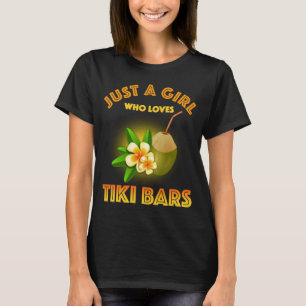 T-shirt Juste Une Fille Qui Aime Les Bars Tiki