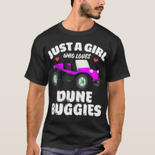 T-shirt Juste une fille qui aime les buggy dune Amour des