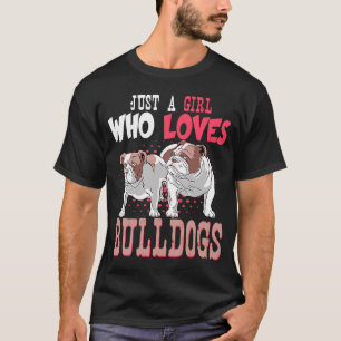 T-shirt Juste Une Fille Qui Aime Les Bulldogs Twin America