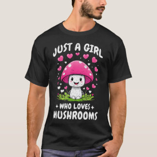 T-shirt Juste Une Fille Qui Aime Les Champignons Amour De