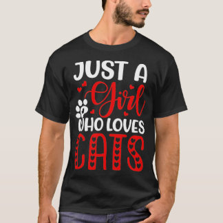 T-shirt Juste Une Fille Qui Aime Les Chats Cute Valentine 
