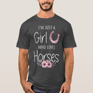 T-shirt Juste une fille qui aime les chevaux Cheval Cadeau