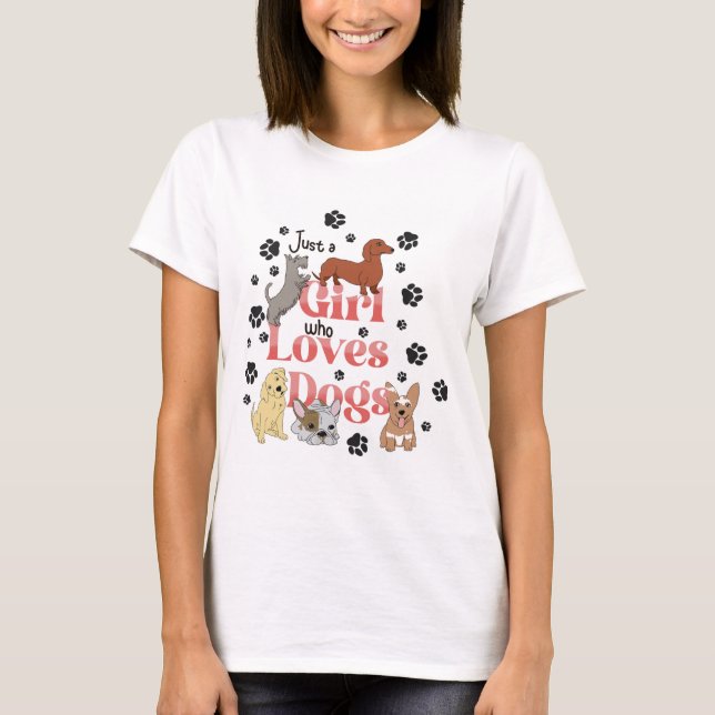T-shirt Juste une fille qui aime les chiens (Devant)