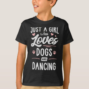 T-shirt Juste Une Fille Qui Aime Les Chiens Et Danser Chie