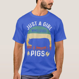 T-shirt Juste Une Fille Qui Aime Les Cochons, Les Femmes E