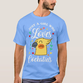 T-shirt Juste Une Fille Qui Aime Les Cockatiels 1