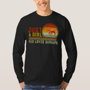 T-shirt Juste une fille qui aime les crevettes mignonnes G