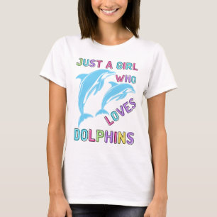 T-shirt Juste une fille qui aime les dauphins, don de daup