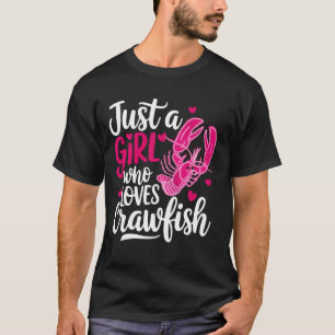 T-shirt Juste Une Fille Qui Aime Les Écrevisses Mignonnes