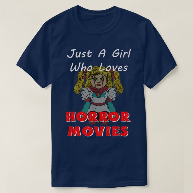 T-shirt Juste Une Fille Qui Aime Les Films D'Horreur (Design devant)