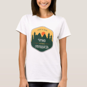 T-shirt Juste une fille qui aime les forêts - Inspiré par 