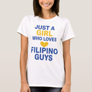 T-shirt Juste une fille qui aime les garçons philippins - 
