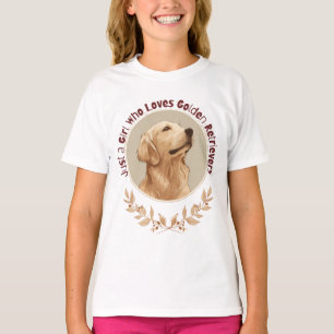 T-shirt Juste une fille qui aime les Golden Retrievers