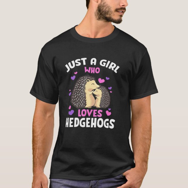 T-shirt Juste Une Fille Qui Aime Les Hérisson Propriétaire (Devant)