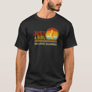 T-shirt Juste Une Fille Qui Aime Les Hippocampes Mignon Po