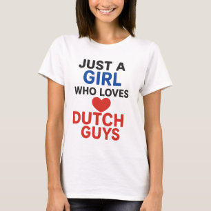 T-shirt Juste une fille qui aime les hollandais - Amusants