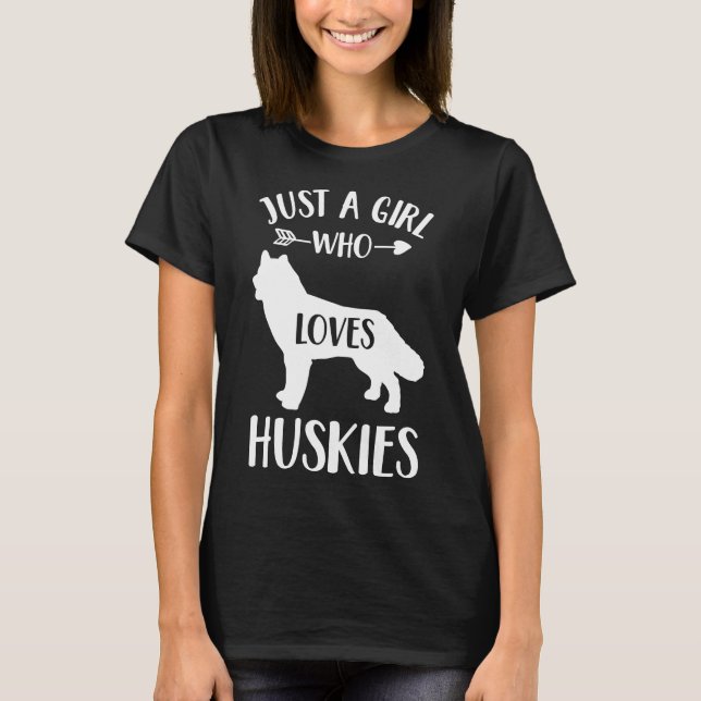 T-shirt Juste Une Fille Qui Aime Les Huskies Pour Les Fill (Devant)
