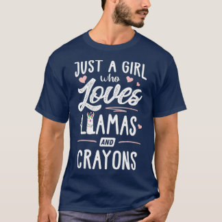 T-shirt Juste Une Fille Qui Aime Les Llamas Et Crayons Lla
