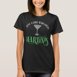 T-shirt Juste Une Fille Qui Aime Les Martinis