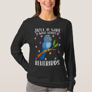 T-shirt Juste une fille qui aime les oiseaux bleus mignons