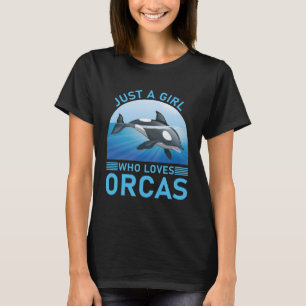 T-shirt Juste Une Fille Qui Aime Les Orques Drôle Orca