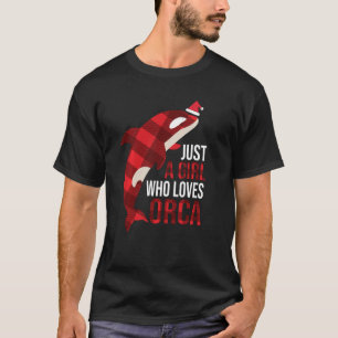 T-shirt Juste Une Fille Qui Aime Les Orques Tueurs Baleine