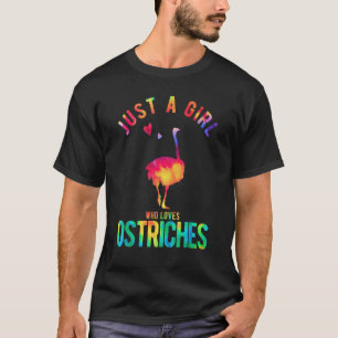 T-shirt Juste Une Fille Qui Aime Les Ostriches Ostrich Ost