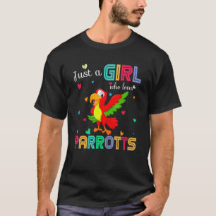 T-shirt Juste Une Fille Qui Aime Les Parrotts Graphique Mi
