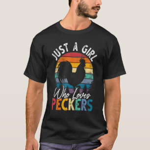 T-shirt Juste Une Fille Qui Aime Les Peckers Chicken Farme