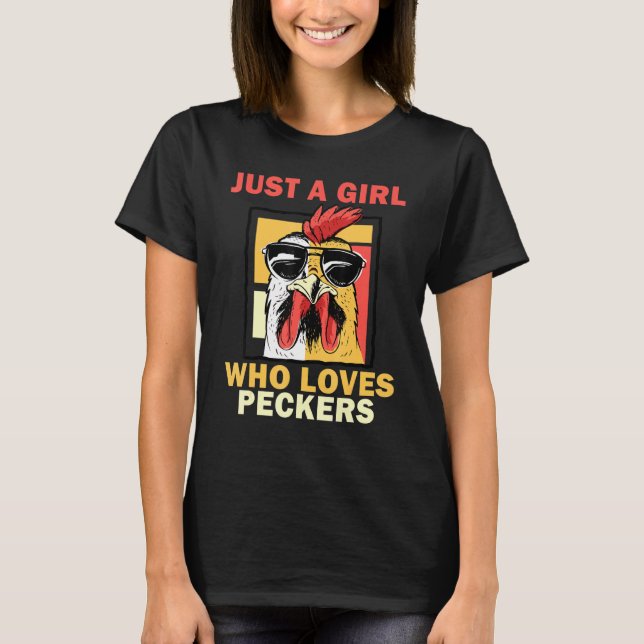 T-shirt Juste Une Fille Qui Aime Les Peckers Poulet Cadeau (Devant)