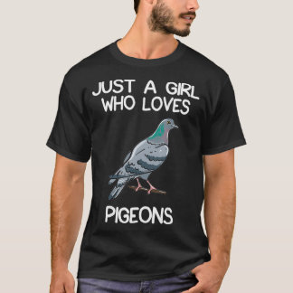 T-shirt Juste Une Fille Qui Aime Les Pigeons Propriétaire 