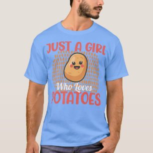 T-shirt Juste Une Fille Qui Aime Les Pommes De Terre Puits