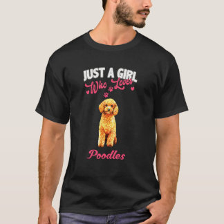 T-shirt Juste Une Fille Qui Aime Les Poodles
