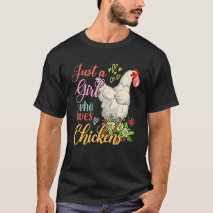 T-shirt Juste Une Fille Qui Aime Les Poules Fleur De Poule